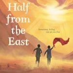 One Half from the East By Nadia Hashimi