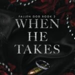 When He Takes By Gabrielle Sands