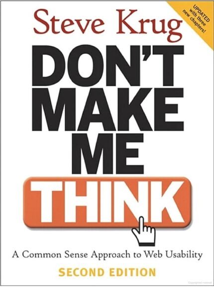 Don't Make Me Think, Revisited By Steve Krug
