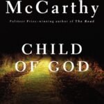 Child of God By Cormac McCarthy