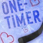 One-Timer By Teagan Hunter