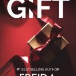 The Gift By Freida McFadden