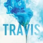 Travis By Mia Sheridan