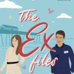 The Ex Files By Morgan Elizabeth