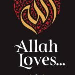 Allah Loves By Omar Suleiman