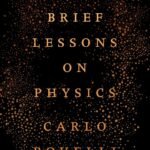 Seven Brief Lessons On Physics By Carlo Rovelli
