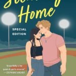 Stealing Home By Grace Reilly