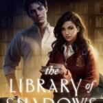 The Library of Shadows By Rachel Moore