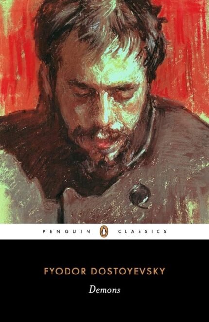 Demons By Fyodor Dostoevsky