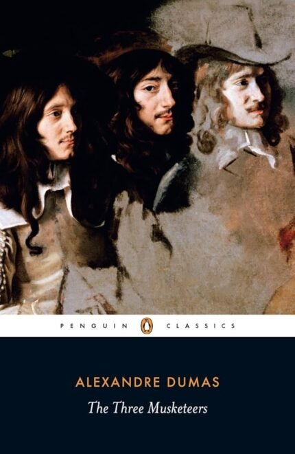 The Three Musketeers By Alexandre Dumas