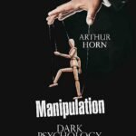 Manipulation By Arthur Horn