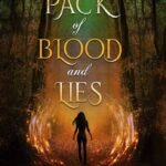 A Pack of Blood and Lies By Olivia Wildenstein