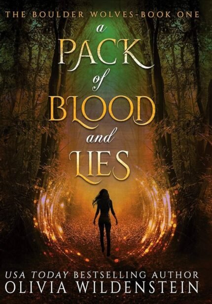 A Pack of Blood and Lies By Olivia Wildenstein