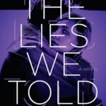 The Lies We Told By Camilla Way