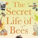 The Secret Life of Bees By Sue Monk Kidd