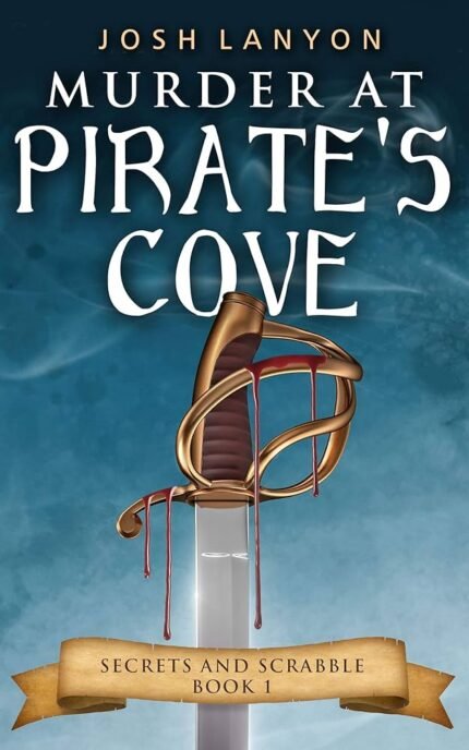 Murder at Pirate's Cove By Josh Lanyon
