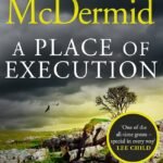 A Place of Execution By Val McDermid
