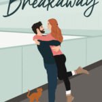 Breakaway By Grace Reilly