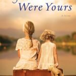 Before We Were Yours By Lisa Wingate