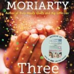 Three Wishes By Liane Moriarty