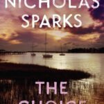 The Choice By Nicholas Sparks