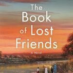 The Book of Lost Friends By Lisa Wingate