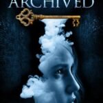 The Archived By Victoria Schwab