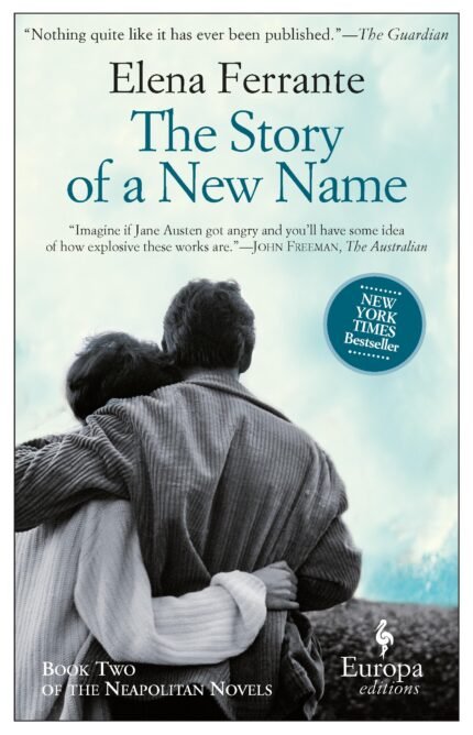 The Story of a New Name By Elena Ferrante
