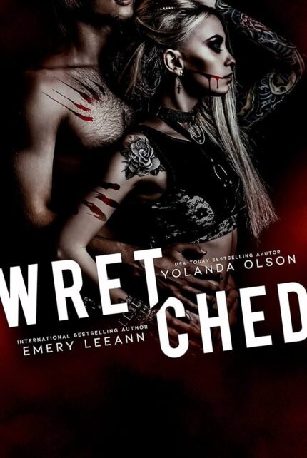 Wretched By Yolanda Olson