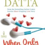 When Only Love Remains By Durjoy Datta