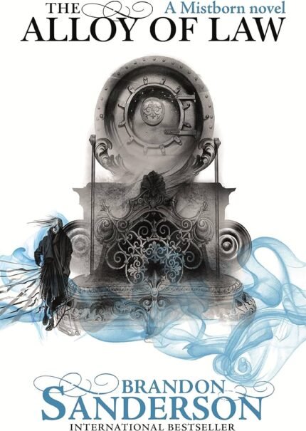 The Alloy of Law By Brandon Sanderson