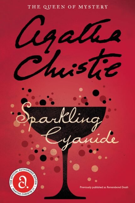 Sparkling Cyanide By Agatha Christie