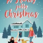 A Holly Jolly Christmas By Emily Wright