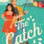 The Catch By Amy Lea