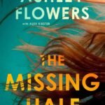 The Missing Half By Ashley Flowers