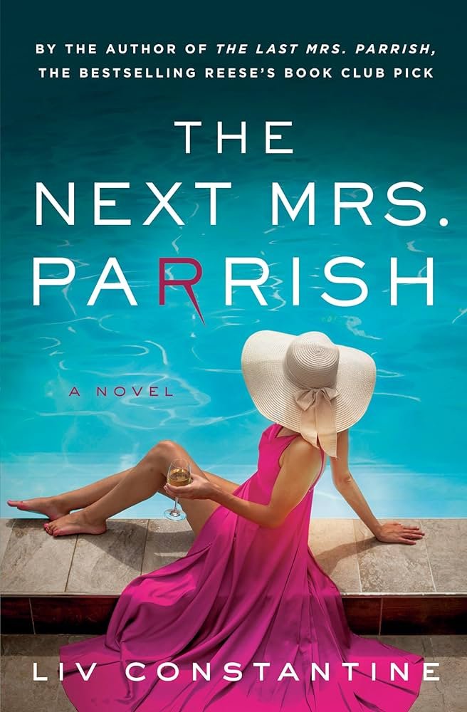 81our6HXfrL._AC_UF1000,1000_QL80_ The Next Mrs. Parrish By Liv Constantine - Image 1