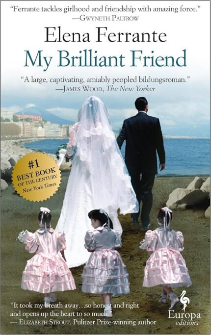 My Brilliant Friend By Elena Ferrante