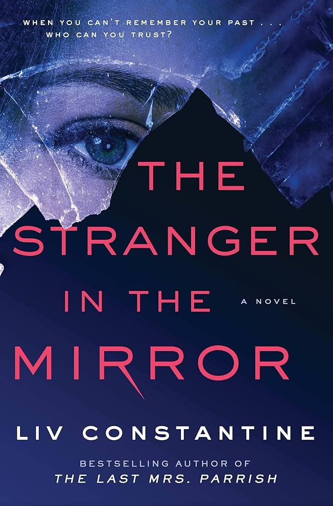 81pdRhNWPFS._AC_UF1000,1000_QL80_ The Stranger in the Mirror By Liv Constantine - Image 1
