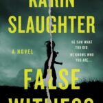 False Witness By Karin Slaughter