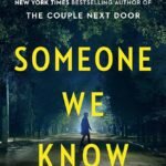 Someone We Know By Shari Lapena
