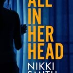 All in Her Head By Nikki Smith