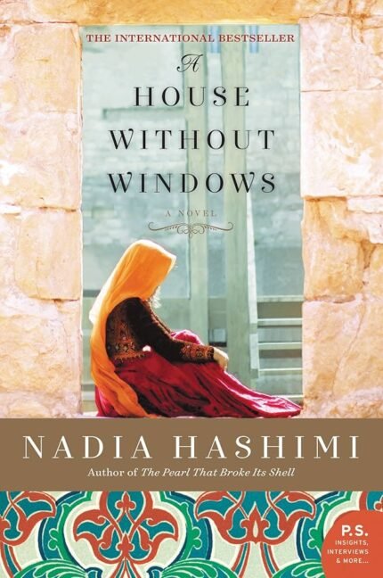 A House Without Windows By Nadia Hashimi