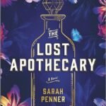 The Lost Apothecary By Sarah Penner