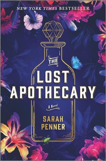 The Lost Apothecary By Sarah Penner