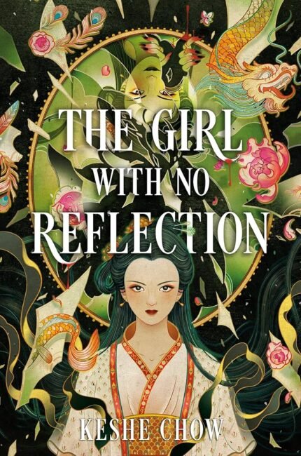 The Girl with No Reflection By Keshe Chow