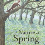 The Nature of Spring By Jim Crumley