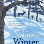 The Nature of Winter By Jim Crumley