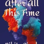 After All This Time By Nikita Singh