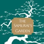 The Samurai's Garden By Gail Tsukiyama