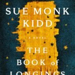 The Book of Longings By Sue Monk Kidd